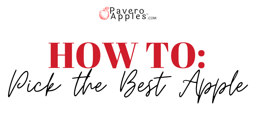 How to Pick the Best Apple